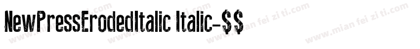 NewPressErodedItalic Italic字体转换